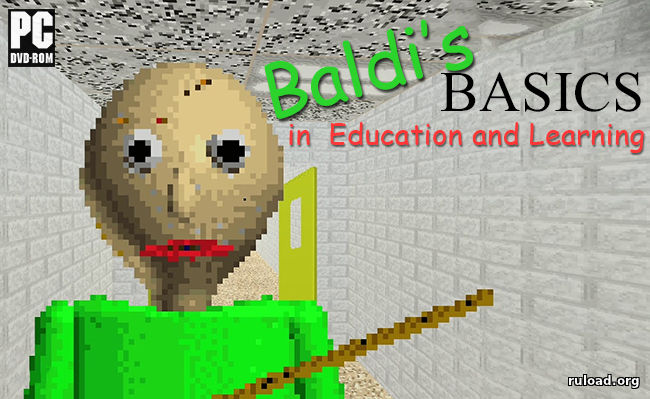 Baldi's Basics in Education and Learning скачать бесплатно