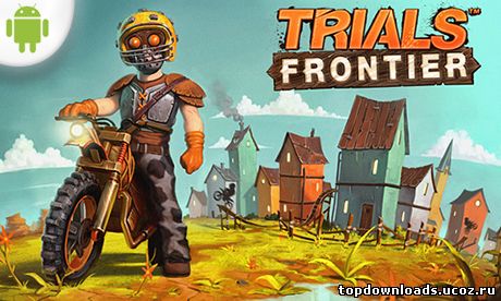 Trials Frontier на android
