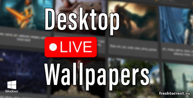 Desktop Live Wallpapers